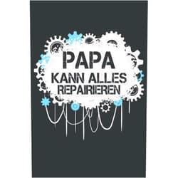 Vatertags Geschenke Papa kann alles reparieren: Vatertag Notizbuch - Vatertags Geschenk für Papa, Vater oder Opa - 120 linierte Seiten | DINA5 | Kleine Geschenke für den ... Opa Großvater zum Vatertag (German Edition)