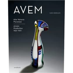 By Marc Heiremans (Author) AVEM: Arte Vetreria Muranese. Artistic Production 1932-1972