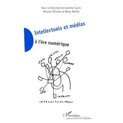 French Edition by Nicolas Pélissier (Author), Camelia Cusnir (Author), Remy Rieffel (Author) & 0 more Format: Kindle Edition Intellectuels et médias à l'ère numérique (French Edition)