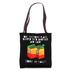 Geologists Gifts - Tectonic Plate - DressedForDuty Geology Gifts - Tectonic Plate Earthquake Science Geologists Tote Bag