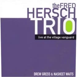 Fred Hersch Format: Audio CD LIVE AT THE VILLAGE VANGUARD