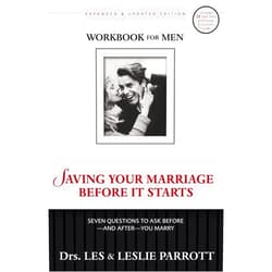 Les Parrott,Leslie Parrott Saving Your Marriage Before It Starts Workbook for Men Updated: Seven Questions to Ask Before-and After-You Marry