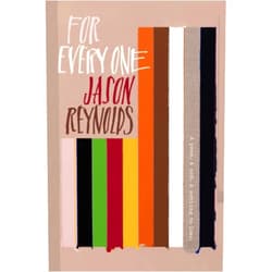 Jason Reynolds For Every One