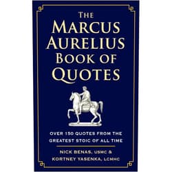 By Nick Benas (Author), Kortney Yasenka (Author) The Marcus Aurelius Book of Quotes: Over 150 Quotes from the Greatest Stoic of All Time