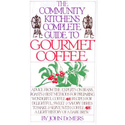 John De Mers The Community Kitchens Complete Guide to Gourmet Coffee