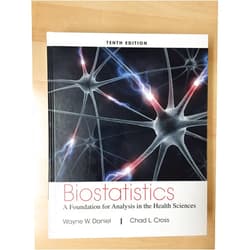 Wayne W. Daniel,Chad L. Cross Biostatistics: A Foundation for Analysis in the Health Sciences