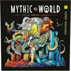 Kerby Rosanes Mythic World: Colour Timeless Legends