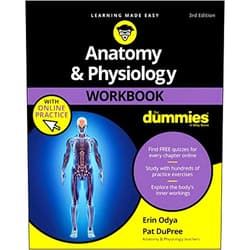Erin Odya,Pat DuPree Anatomy & Physiology Workbook For Dummies with Online Practice