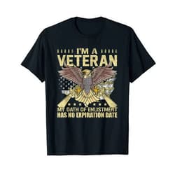 Genesis Road Creations I'm a Veteran My Oath of Enlistment Has No Expiration Date T-Shirt
