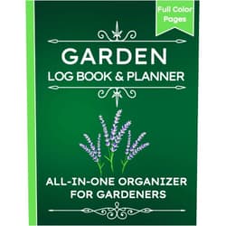 C & E Publications Garden Log Book & Planner: COLOR All-in-One Gardening Journal, 12-Month Organizer, and Record Book for Seeds, Plants, Flowers, Vegetables & Fruits Track, Plan, and Find Joy in Your Garden Year-Round!
