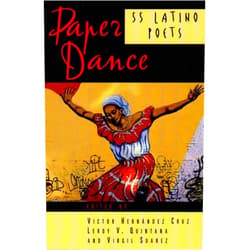 By Victor Hernández Cruz (Editor), Leroy V. Quintana (Editor), Virgil Suarez (Editor) & 0 more Paper Dance: 55 Latino Poets