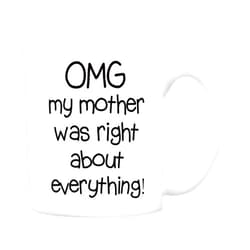 5Aup Mothers Day Christmas Gifts Funny Mom Coffee Mug from Daughter Son, Omg My Mother Was Right About Everything Novelty Ceramic Cups 11Oz, Unique Birthday and Holiday Gifts for Mom Mother