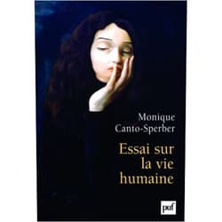 French Edition by Monique Canto-Sperber (Author) Essai sur la vie humaine