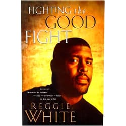 By Reggie White (Author), Andrew Peyton Thomas (Author) Fighting the Good Fight: America's 