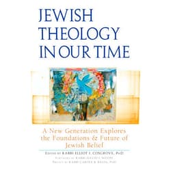David J. Wolpe,Rabbi Carole B. Balin PhD,Bradley Shavit Artson,Rachel Sabath Beit-Halachmi,Daniel M. Bronstein,Simon Cooper,Elliot J. Cosgrove,Jonathan Crane,Tamar Elad-Appelbaum,Eitan Fishbane,Jeremy Gordon,Shai Held,James Jacobson-Maisels,Jeremy Kalmanofsky,Naamah Kelman,Asher Lopatin,Michael Marmur,Evan Moffic,Leon A. Morris,Daniel Nevins,William Plevan,Or N. Rose,Benjamin Sax,Marc B. Shapiro,Benjamin D. Sommer,Eliyahu Stern Jewish Theology in Our Time: A New Generation Explores the Foundations and Future of Jewish Belief