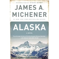 By James A. Michener (Author), Steve Berry (Introduction) Format: Kindle Edition Alaska: A Novel