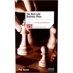 Paul Barrow The Best-laid Business Plans: How To Write Them, How To Pitch Them