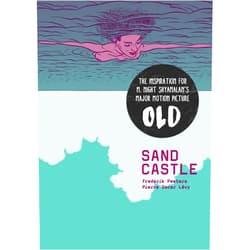 Pierre Oscar Levy,Frederik Peeters Sandcastle: A Graphic Novel