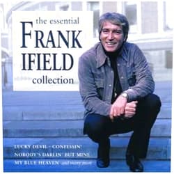 Frank Ifield,Fred Rose,Fred Glickman,Leon Payne,Aaron Schroeder,Wally Gold,Paul Weston,Dorothy Fields,Doc Daugherty,Victor Schertzinger,Axel Stordahl,Gordon Clifford,Joyner,Sammy Cahn,George Whiting,Herb Newman,Hy Heath,Jack Segal,Nacio Herb Brown,Cliff Friend,Irving Mills,Tom Springfield,Walter Donaldson,Johnny Mercer,Paul Roberts,Tom Emerson,Stanley Lebowsky,Danzig,Jimmy McHugh,Jimmie Davis Essential Collection
