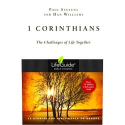 Paul Stevens,Dan Williams 1 Corinthians: The Challenges of Life Together (LifeGuide Bible Studies)