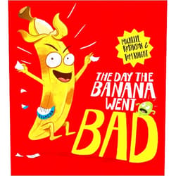 By Michelle Robinson (Author), Tom Knight (Illustrator) Day The Banana Went Bad