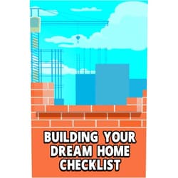 By Jolia LLC (Author) Building Your Dream Home Checklist: Your Ultimate Guide to Planning and Managing Your Home Construction Project
