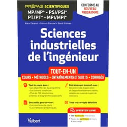 Alain Caignot,Vincent Crespel,David Violeau Sciences industrielles de l'ingénieur MP/MP* PSI/PSI* PT/PT* MPI/MPI*- Tout-en-un - Conforme au nouveau programme: Cours - Synthèse - Méthodes détaillées - Exercices et sujets de concours corrigés