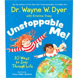 By Dr. Wayne W. Dyer (Author), Kristina Tracy (Author) Unstoppable Me!: 10 Ways to Soar Through Life