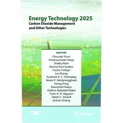 By Onuralp Yücel (Editor), Chukwunwike Iloeje (Editor), Shafiq Alam (Editor), Donna Post Guillen (Editor), Fiseha Tesfaye (Editor), Lei Zhang (Editor), Susanna A. C. Hockaday (Editor), Neale R. Neelameggham (Editor), Hong Peng (Editor), Nawshad Haque (Editor), Alafara Abdullahi Baba (Editor), Tuan A. H. Nguyen (Editor), Adam C. Powell (Editor), Duhan Zhang (Editor) & 10 more Format: Kindle Edition Energy Technology 2025: Carbon Dioxide Management and Other Technologies (The Minerals, Metals & Materials Series)