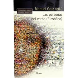 Spanish Edition by AA.VV. (Author), Manuel Cruz (Editor, Series Editor, Contributor), Fina Birulés Bertrán (Contributor), Alicia García Ruiz (Contributor), Marina Garcés (Contributor), Santiago López Petit (Contributor), Sra. Laura Llevadot (Contributor), Àngela Lorena Fuster Peiró (Contributor), David Gràcia Albareda (Contributor), Claudio Bado (Designer) & 7 more Las personas del verbo (filosófico)