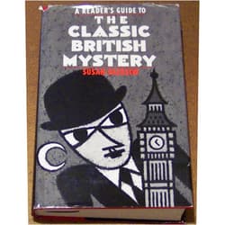 Susan Oleksiw A Reader's Guide to the Classic British Mystery