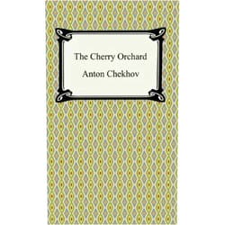 Anton Chekhov,Julius West The Cherry Orchard