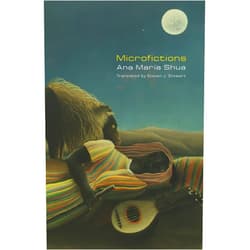 By Ana María Shua (Author), Steven Stewart (Translator) Microfictions (Latin American Women Writers)