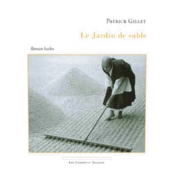 Patrick Gillet Le jardin de sable - roman haïku