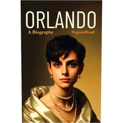 By Virginia Woolf (Author), Aiden Ashlyn (Editor), Madeleine McQuilling (Introduction) & 0 more Orlando: A Biography (with Introduction by M.McQuilling)