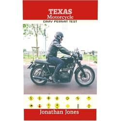 By Jonathan Jones (Author) Format: Kindle Edition TEXAS MOTORCYCLE DMV PERMIT TEST: 300 DMV Test Questions and Answers To Help You Prepare For The Motorcycle Drivers License Permit, Including 2018 Driving Laws