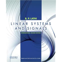 B. P. Lathi Linear Systems and Signals (The ^AOxford Series in Electrical and Computer Engineering)
