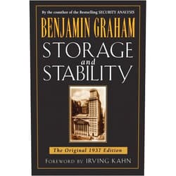 Benjamin Graham,Irving Kahn,Dr. Johnson, Alvin Storage and Stability: A Modern Ever-normal Granary