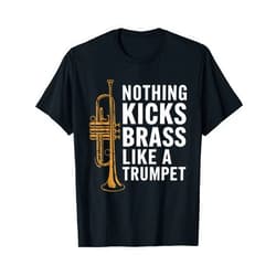 Trumpeter Jazz Musician & Marching Band Trumpet Brass Marching Band and Jazz Trumpeter Trumpet Player T-Shirt
