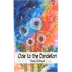 Dana O'Driscoll Ode to the Dandelion (Gwyar Series)