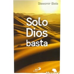 Slawomir Biela,Ana María Carrizosa De Narváez,Antonio María Rouco Varela Solo Dios basta