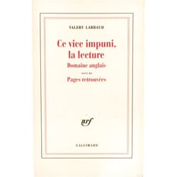 Valery Larbaud,Béatrice Mousli Ce vice impuni, la lecture: Domaine anglais