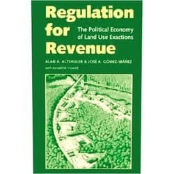 By Alan A. Altshuler (Author), Jose A. Gomez-Ibanez (Author), Arnold M. Howitt (Other Contributor) & 0 more Format: Kindle Edition Regulation for Revenue: The Political Economy of Land Use Exactions