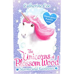 Catherine Coe The Unicorns of Blossom Wood: Storms and Rainbows