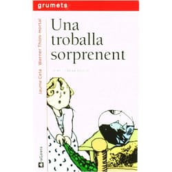 Jaume Cela i Ollé,Werner Thöni-Hortal Una troballa sorprenent