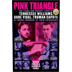 Darwin Porter,Danforth Prince Pink Triangle: The Feuds and Private Lives of Tennessee Williams, Gore Vidal, Truman Capote, and Famous Members of Their Entourages