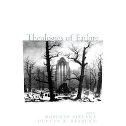 By Roberto Sirvent (Author, Editor), Duncan B. Reyburn (Editor) Format: Kindle Edition Theologies of Failure