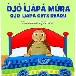 By Tiwalade Ajeigbe (Author), Chad Thompson (Illustrator) Format: Kindle Edition Ojo Ijapa Mura: Ojo Ijapa Gets Ready