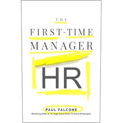 Paul Falcone The First-Time Manager: HR