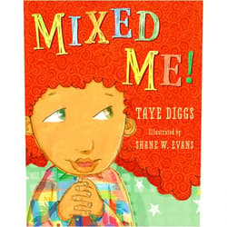 Taye Diggs,Shane W. Evans Mixed Me!